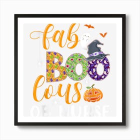 Faboolous Ob Nurse Boo Halloween Fabulous Nurse Costume Art Print