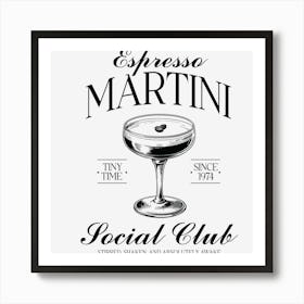 Espresso Martini Social Club 1 Art Print