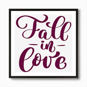 Fall In Love Art Print