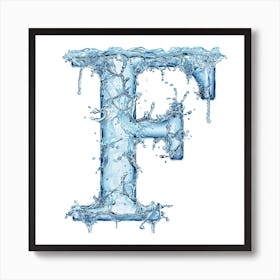 Water Letter F Art Print