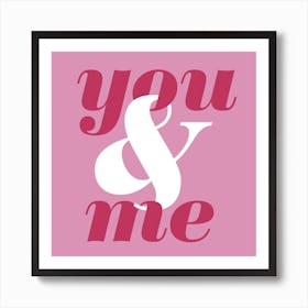 You & Me Art Print