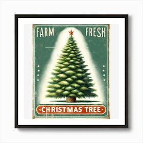 Farm Fresh Christmas Tree Art Print