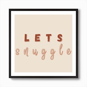 Lets Snuggle Art Print