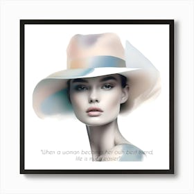 Inspirational Quotes (8) Woman In Hat Art Print