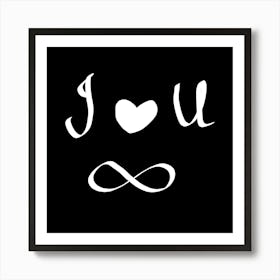 I Love You Infinity Art Print