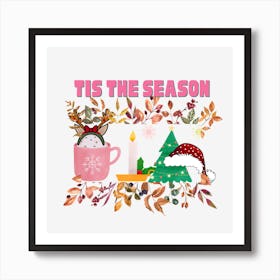 Tis The Season Art Print