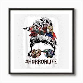 Women Messy Bun Horror Life Movie Mom Halloween Art Print