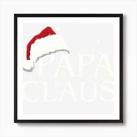 Papa Claus Santa Hat Christmas Family Group Matching Pajama Art Print