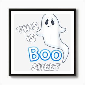 This Is Boo Sheet Halloween Ghost Art Print