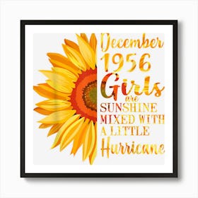 December Girls 1956 Shirt 66th Birthday Gifts 66 Years Old Art Print