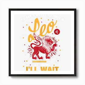 Whats Better Than Leo Retro Style Horoscope Birthday Art Print