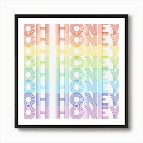 Oh Honey Rainbow Vintage Gay Pride Art Print