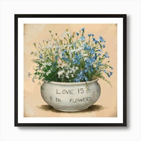 Vintage Love Is In Flowers Art Print