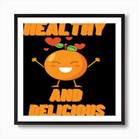 Healthy And Delicious -food&drink art Art Print