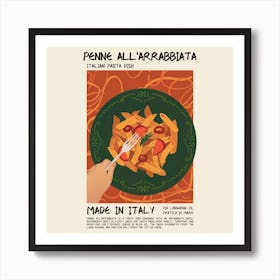 Penne All'Arrabbiata Square Art Print