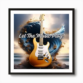 Let The Music Play Art Print