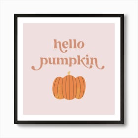 Hello Pumpkin Cute Pink Retro Vintage Font 1 Art Print