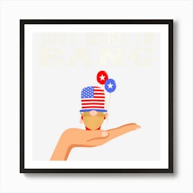 Limited Edition Just Here To Bang Gnome Gnomies 4th Of July Art Print