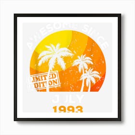 Awesome Since July 1993 Retro Men & Women Birthday Art Print