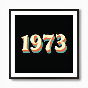 1973-2025 Art Print