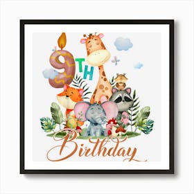 Kids 9th Birthday Boys Girls 9 Years Old Safari Jungle Animal Zoo Art Print