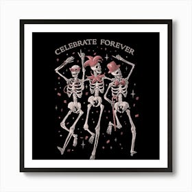 Celebrate Forever - Death Skull Book Gift 1 Art Print