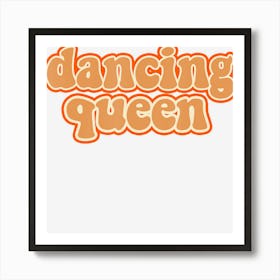 Dancing Queen Vintage Dancing 70s Art Print