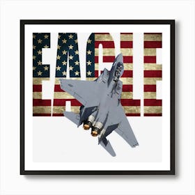 Us Airforce F15 Eagle Fighter Plane Us Flag Art Print