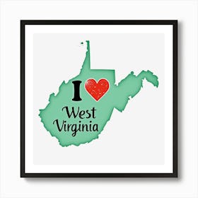 I Love West Virginia Art Print