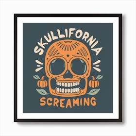 Skull California Screaming Art Print