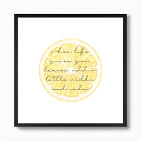 When Life Gives You Lemons Add A Little Vodka And Soda Square Art Print