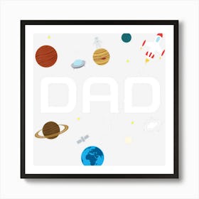 Dad Outer Space Birthday Party Art Print