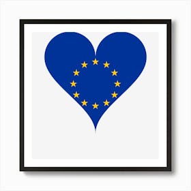 Love Heart Flag Europe Eu European Union Eu Flag Stars Blue Yellow Art Print