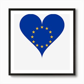 Love Heart Flag Europe Eu European Union Eu Flag Stars Blue Yellow Poster