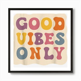 Good Vibes Only Flower Hawaii Beach Summer Vacation Family Art Print