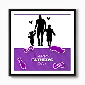 Happy Father's Day 5 Art Print