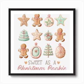 Sweet As A Christmas Cookie Art Print