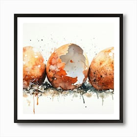 Three Broken Eggs Art Print