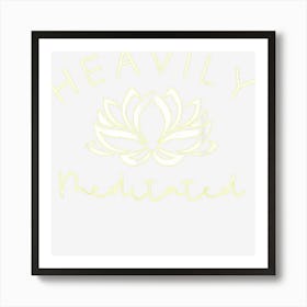 Women Heavily Meditated Pilates Yoga Art Print