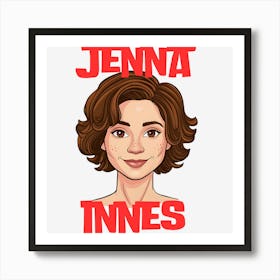 Jenna Innes inspiration Art Print