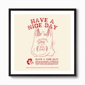 Have A Nice Day 2 Square Art Print