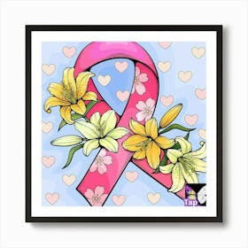 Pink Ribbon With Lilies Art Print