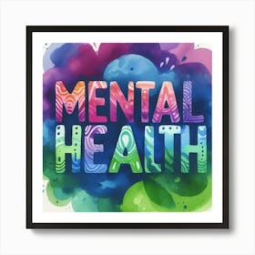 Mental Health Art Print