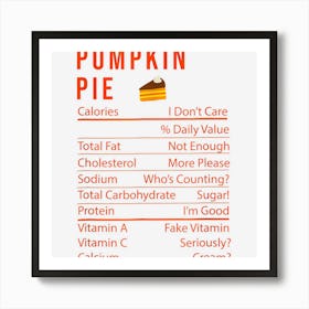 Pumpkin Pie Nutrition Fact Thanksgiving Matching Family Art Print