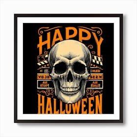 Happy Halloween Skull Art Print