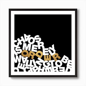 Chaos And Order Black And Gold Art Print