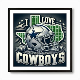 I Love Cowboys Art Print