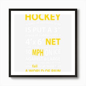 Funny Hockey Quote Hockey Is Easy Gift Women Fans Art Print