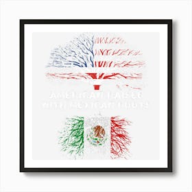 American Raised With Mexican Roots Usa Flag Art Print