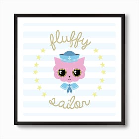 Fluffy Sailor Square Art Print